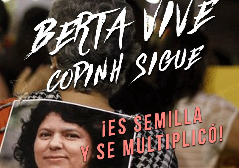 Declaração da Alba Movimentos: Berta não morreu, é semente, se multiplicou