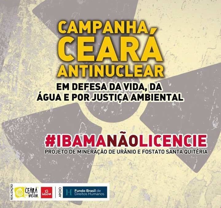 CE: Articulação lança carta ao IBAMA para que licenciamento ambiental de mineração de urânio e fosfato seja cancelado