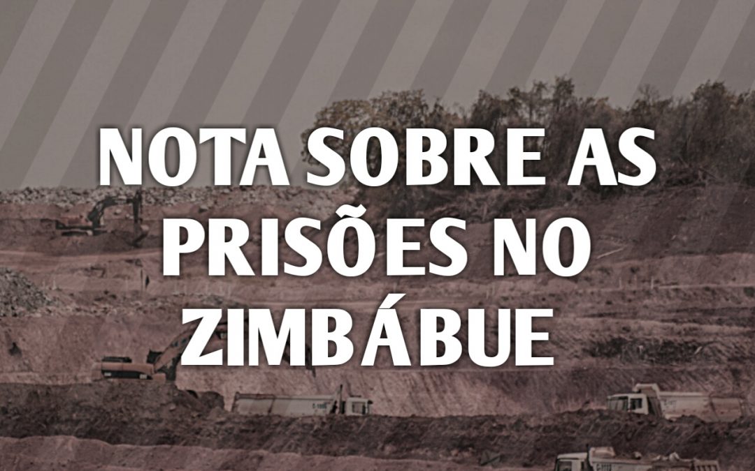 Nota sobre as prisões no Zimbábue