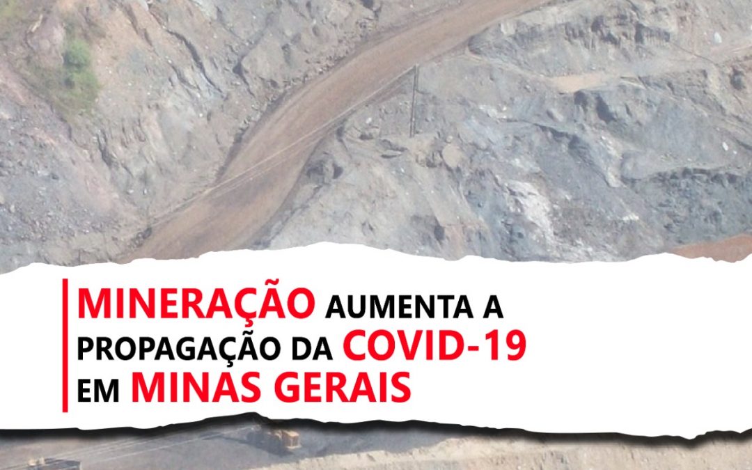 Coronavírus avança em municípios com intensa atividade minerária. Veja balanço de MG