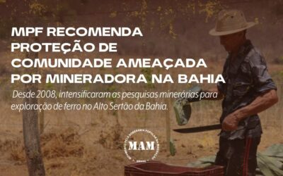 MPF recomenda proteção de comunidade ameaçada por mineradora na Bahia