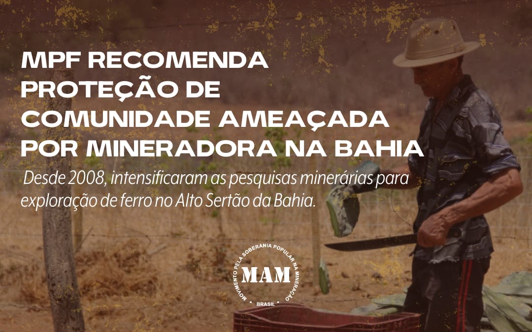 MPF recomenda proteção de comunidade ameaçada por mineradora na Bahia