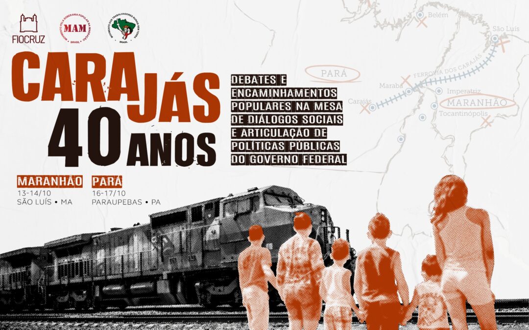 Comissão interministerial irá a São Luís (MA) e Parauapebas (PA) para escutar comunidades e pesquisadores sobre os impactos gerados pela Vale nos últimos 40 anos