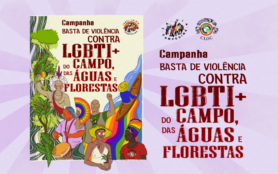 Coletivo de Diversidade da Via Campesina lança campanha: Basta de violência contra LGBTI+ do campo, das águas e das florestas