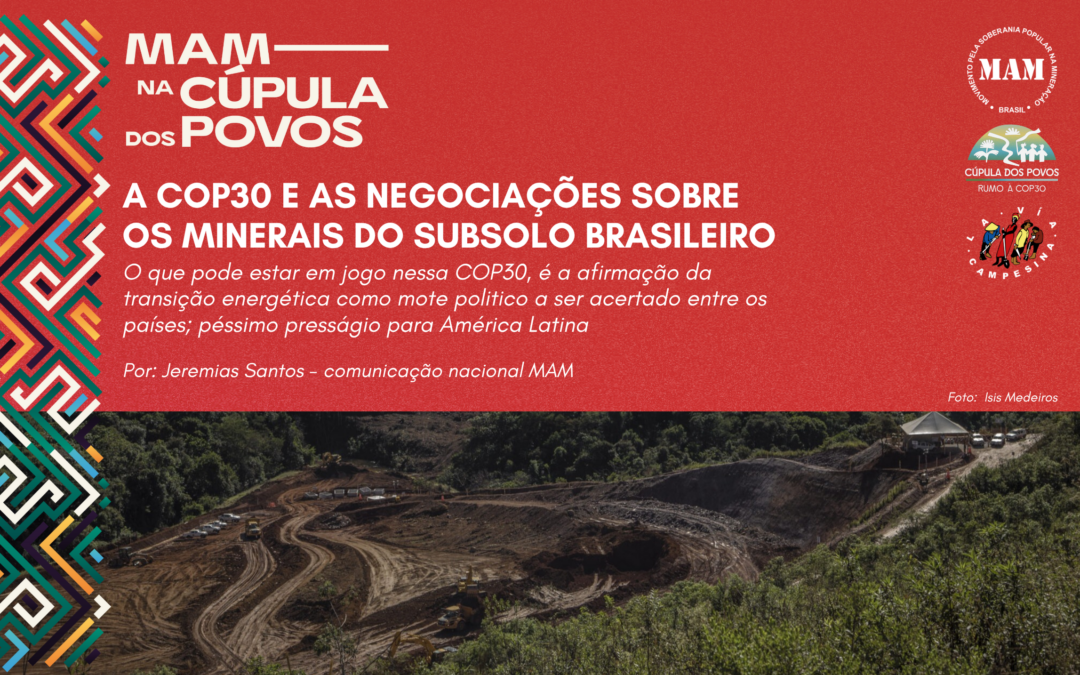 A COP30 e as negociações sobre os minerais do subsolo Brasileiro