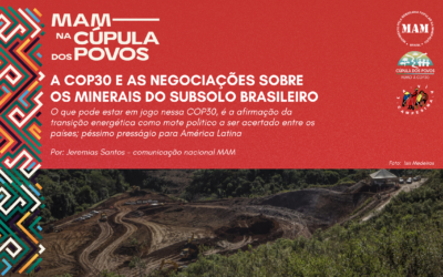 A COP30 e as negociações sobre os minerais do subsolo Brasileiro